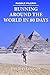 Paddle Pilgrim: Running Around the World in 80 Days (Paddle Pilgrim Adventures)