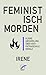 Feministisch morden: Kleine...