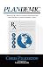 Plandemic: Covid, PPP & A S...
