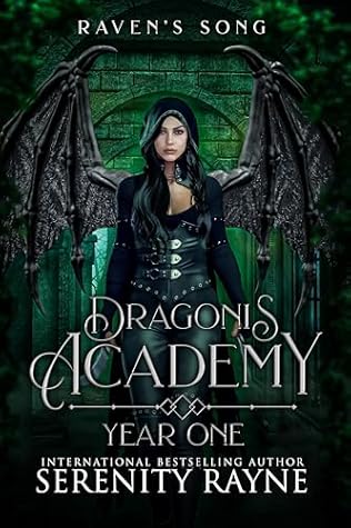 Raven's Song: Dragonis Academy Year One (Dragonis Academy The Second Generation. Book 1)