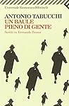 Un baule pieno di gente: scritti su Fernando Pessoa Un baule pieno di gente: scritti su Fernando Pessoa