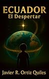 Ecuador: El Despertar (Spanish Edition)