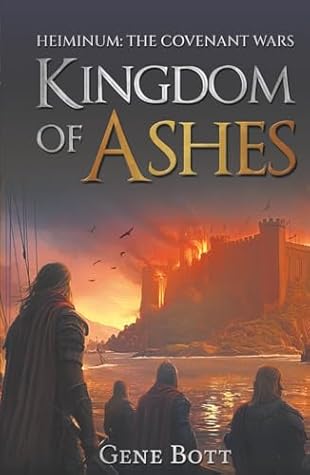 Kingdoms in Ashes (Heiminum: The Covenant War)
