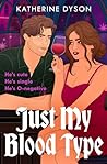 Just My Blood Typ...