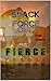 Black Force: FIERCE!: Feroce! (Italian Edition)