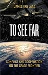 To See Far: Confl...