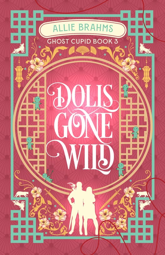 Dolls Gone Wild (Ghost Cupid #3)