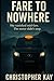The Fare To Nowhere