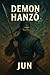 Demon Hanzo: The Shadow Spe...
