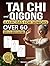 Tai Chi and Qigong Exercise...