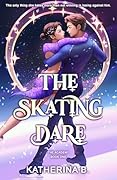 The Skating Dare