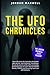 THE UFO CHRONICLES VOL. 1: ...