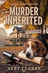 Murder Inherited:...