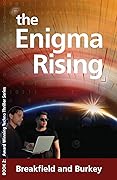 The Enigma Rising