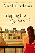 Stripping the Billionaire