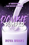 Double Pumped (Milkbound #1)