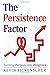 The Persistence Factor: Turning Purpose Into Progress