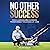 No Other Success: How a Law...