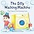 The Silly Washing Machine -...