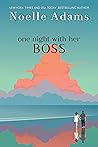 One Night with her Boss (One Night novellas, #4)