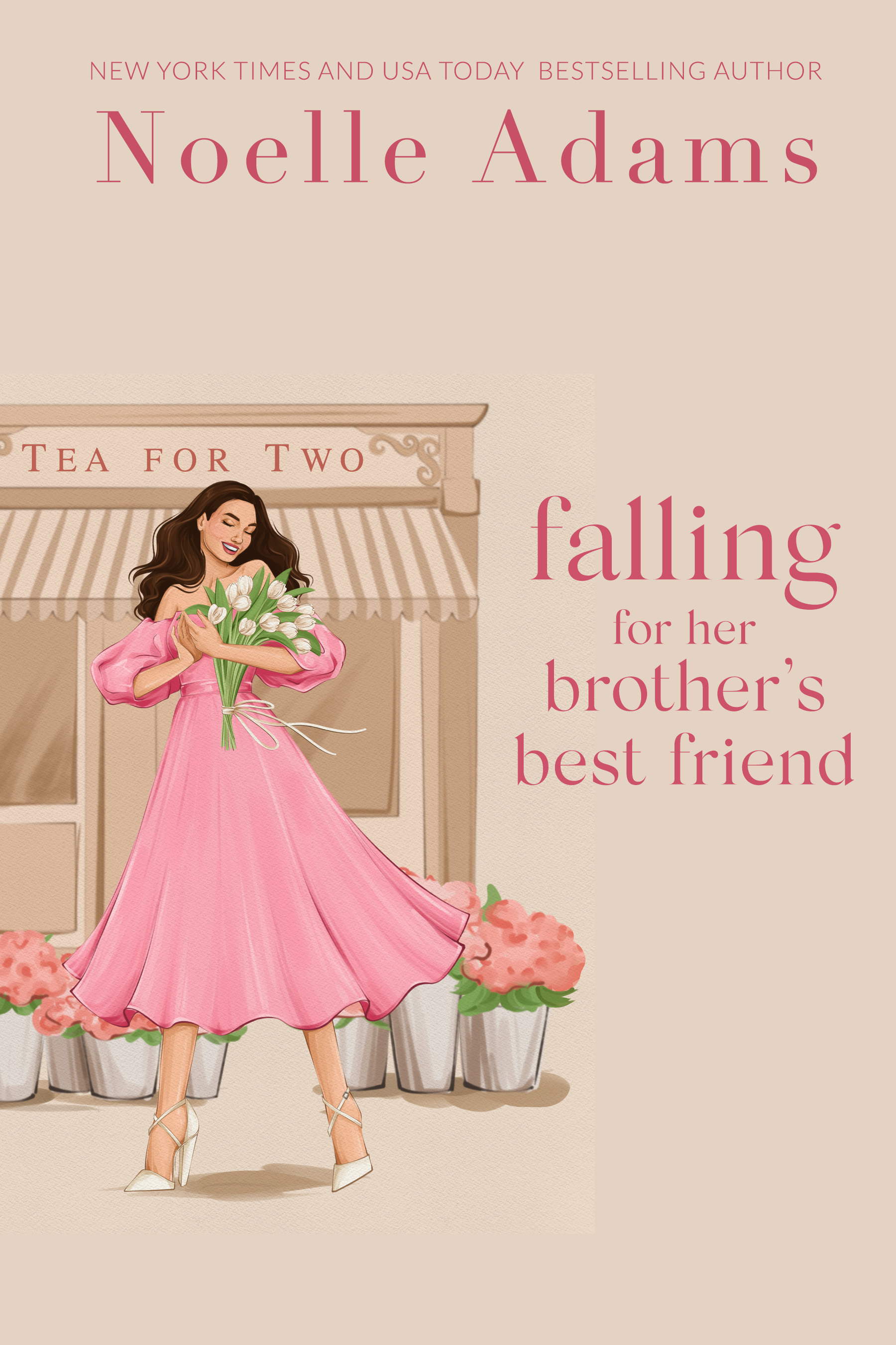 Falling for Her Brother's Best Friend (Tea for Two, #1)