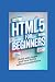HTML5 FOR BEGINNERS: build ...