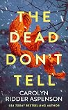 The Dead Don't Tell