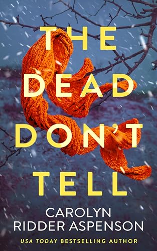 The Dead Don't Tell (Kindle Edition)