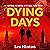 Dying Days