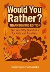 Would You Rather?...