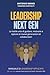 Leadership Next Gen: La sottile arte di guidare, motivare e ispirare le nuove generazioni di collaboratori (TEAMWORK EDIZIONI)