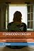 FORBIDDEN DREAM: story of w...