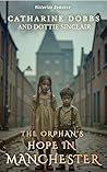 The Orphan's Hope...