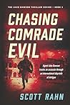 Chasing Comrade Evil