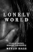 Lonely World