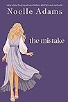 The Mistake (Bad Bridesmaids #1) The Mistake (Bad Bridesmaids #1)