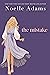 The Mistake (Bad Bridesmaids #1)