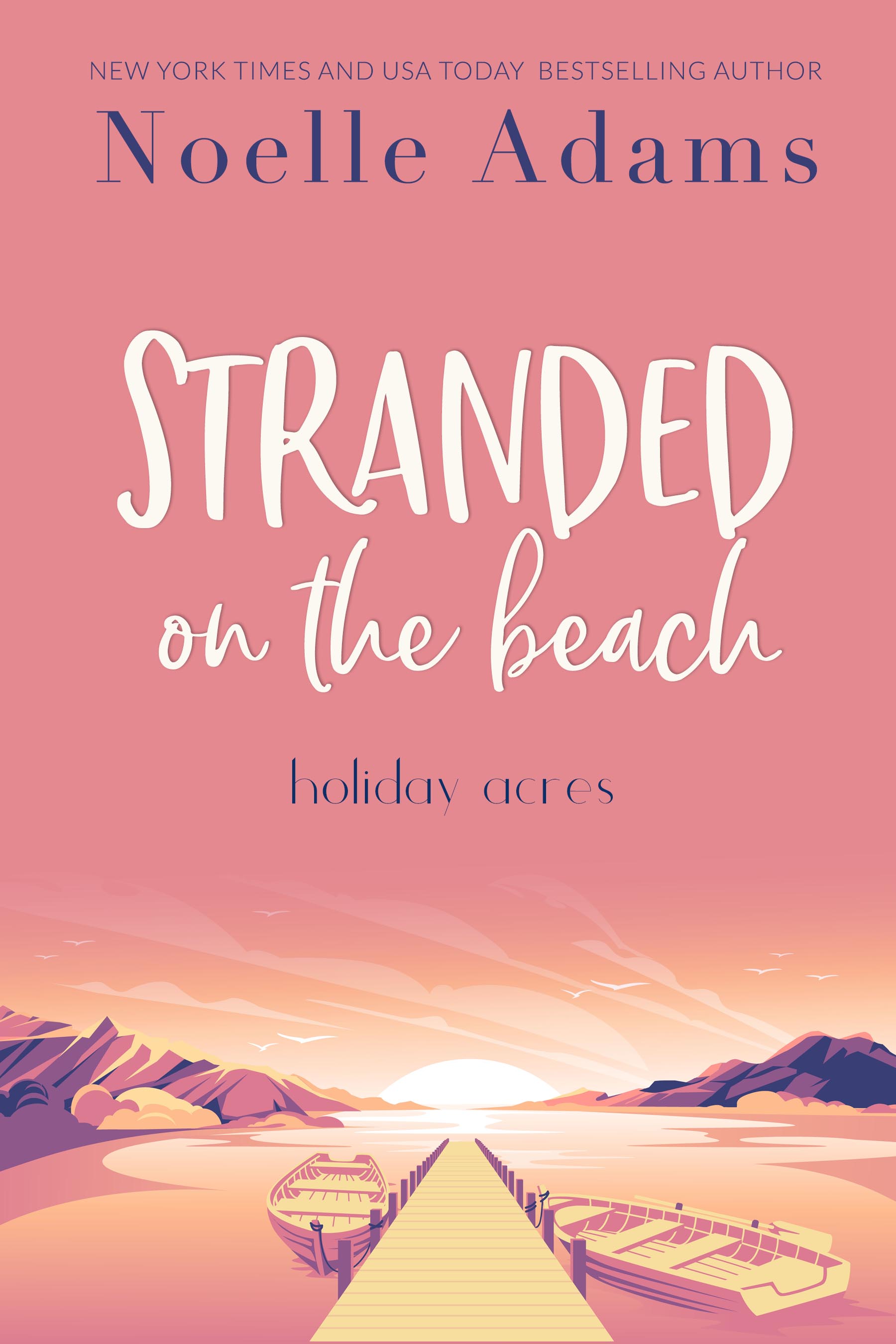 Stranded on the Beach (Holiday Acres, #1)