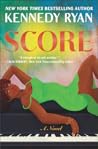 Score by Kennedy Ryan