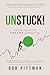 Unstuck! by Bob Pittman