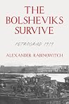 The Bolsheviks Survive: Petrograd 1919