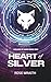 Heart of Silver (Wolves of Mars)