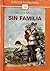 Sin Familia by Hector Malot