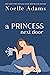 A Princess Next Door (Rothman Royals, #1)