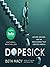 Dopesick: Dealers, Doctors, and the Drug Company that Addicted America