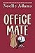 Office Mate (Milford College, #2)