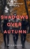 Book cover for Shadows Over Autumn: A Halloween Dark Romance Novella
