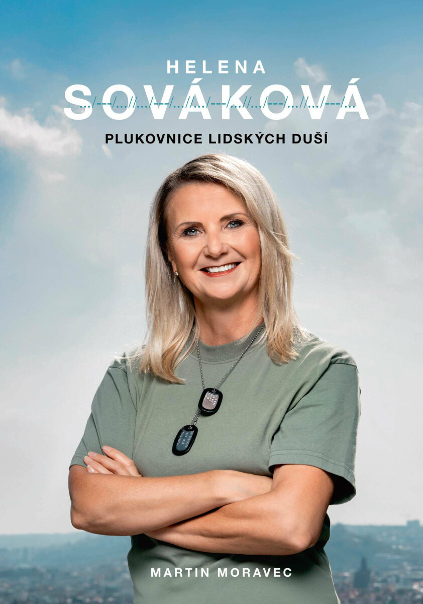 Helena Sováková: Plukovnice lidských duší (Hardcover)