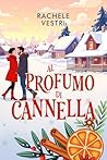 AL PROFUMO DI CANNELLA (Italian Edition) AL PROFUMO DI CANNELLA (Italian Edition)