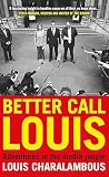 Better Call Louis...